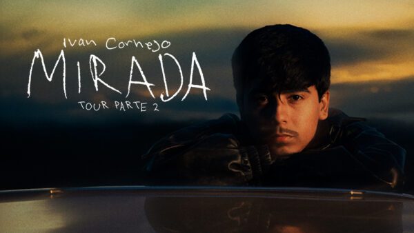 IVAN CORNEJO Mirada Tour Parte 2, Sat. June 28 ,Sun. June29,2025,$30.00 ,8:00pm @ kia Forum